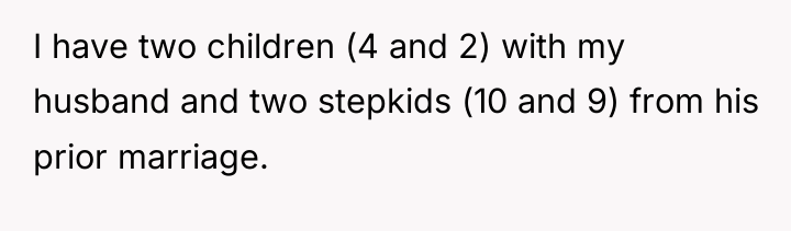 I have two children (4 and 2) with my husband...
