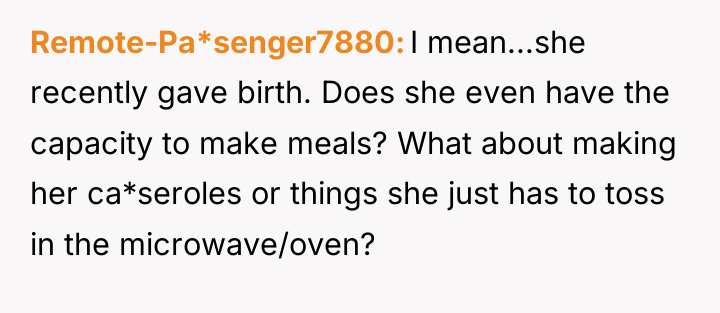 Remote-Pa*senger7880 I mean...she recently gave birth. Does she even have...