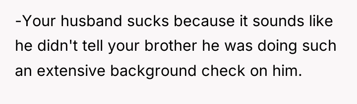 -Your husband sucks because it sounds like he didn't tell...