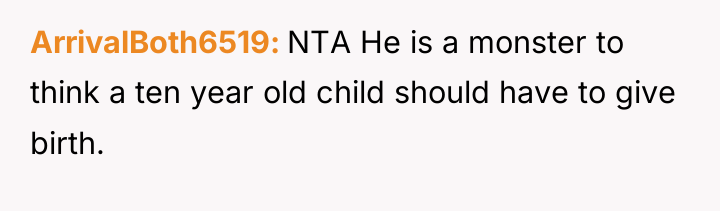 ArrivalBoth6519 NTA He is a monster to think a ten...