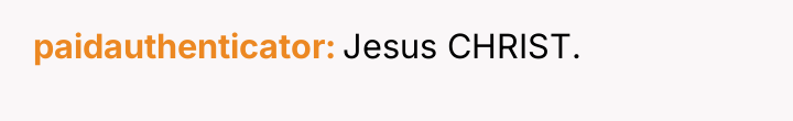 paidauthenticator Jesus CHRIST.