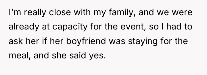 I'm really close with my family, and we were already...