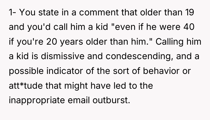 1- You state in a comment that older than 19...