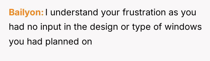 Bailyon I understand your frustration as you had no input...