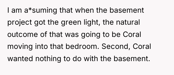 I am a*suming that when the basement project got the...