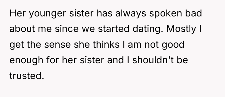 Her younger sister has always spoken bad about me since...