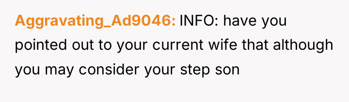Aggravating_Ad9046 INFO: have you pointed out to your current wife...