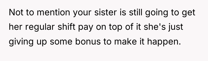 Not to mention your sister is still going to get...