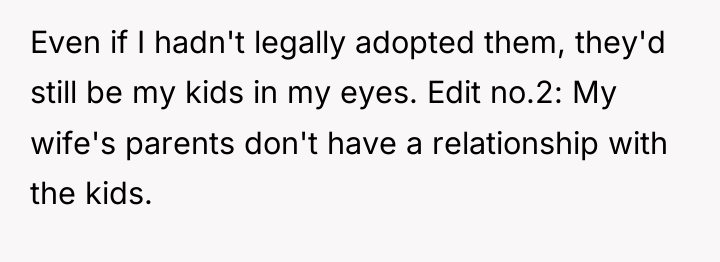 Even if I hadn't legally adopted them, they'd still be...