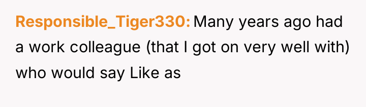 Responsible_Tiger330 Many years ago had a work colleague (that I...