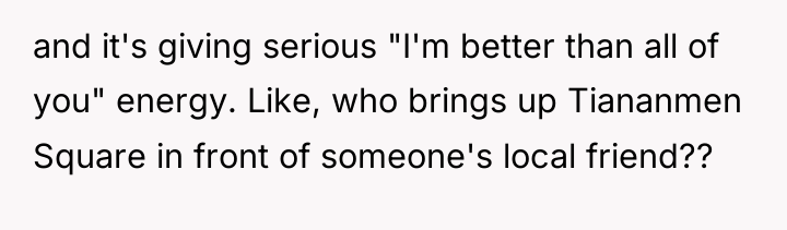 and it's giving serious "I'm better than all of you"...