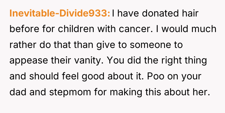 Inevitable-Divide933 I have donated hair before for children with cancer....