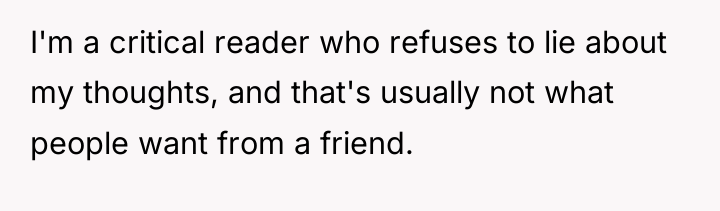 I'm a critical reader who refuses to lie about my...