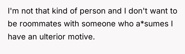 I'm not that kind of person and I don't want...
