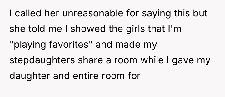 I called her unreasonable for saying this but she told...