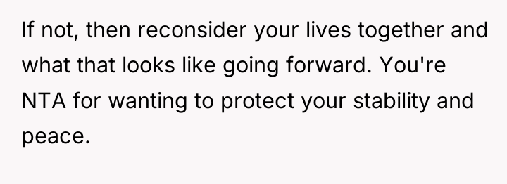 If not, then reconsider your lives together and what that...