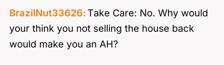 BrazilNut33626 Take Care: No. Why would your think you not...