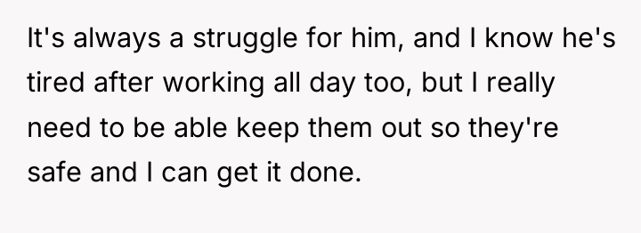 It's always a struggle for him, and I know he's...