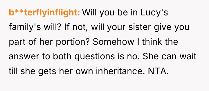 b**terflyinflight Will you be in Lucy's family's will? If not,...