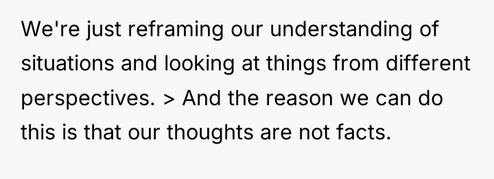 We're just reframing our understanding of situations and looking at...