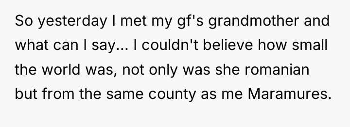 So yesterday I met my gf's grandmother and what can...