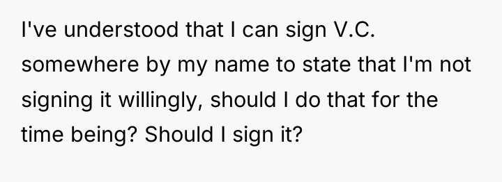 I've understood that I can sign V.C. somewhere by my...