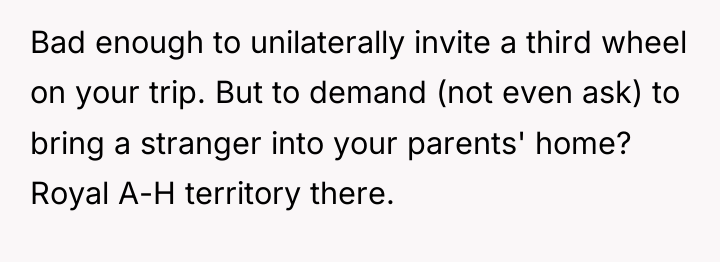 Bad enough to unilaterally invite a third wheel on your...