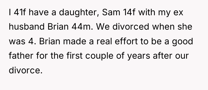 I 41f have a daughter, Sam 14f with my ex...