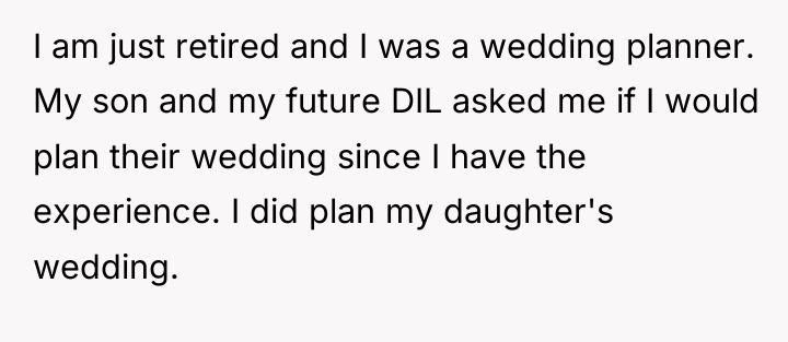 I am just retired and I was a wedding planner....