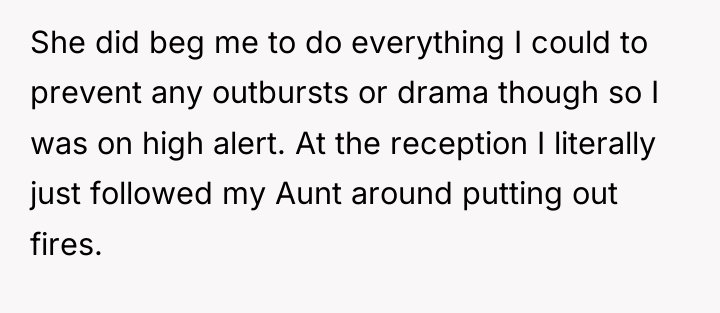 She did beg me to do everything I could to...