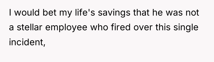 I would bet my life's savings that he was not...