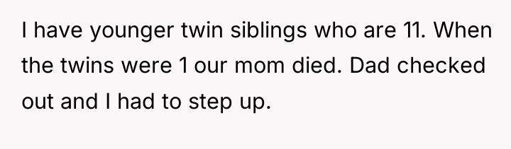 I have younger twin siblings who are 11. When the...