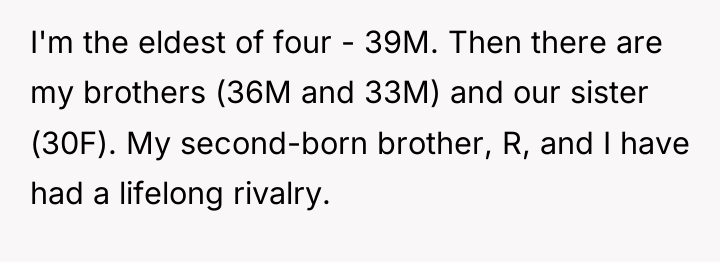 I'm the eldest of four - 39M. Then there are...