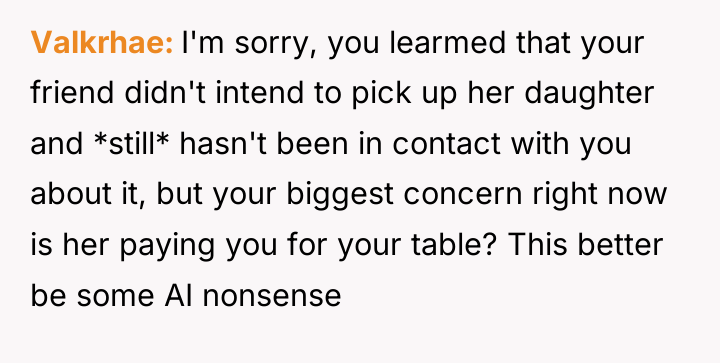 Valkrhae I'm sorry, you learmed that your friend didn't intend...