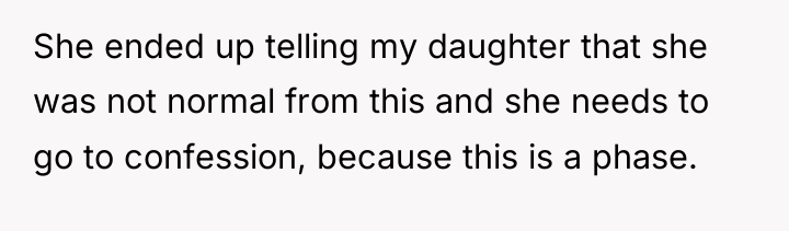 She ended up telling my daughter that she was not...