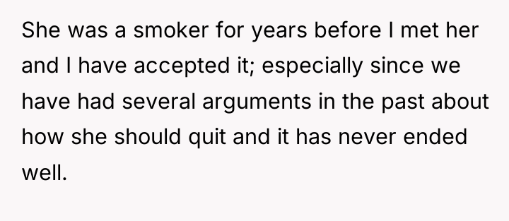 She was a smoker for years before I met her...