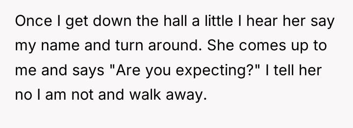Once I get down the hall a little I hear...