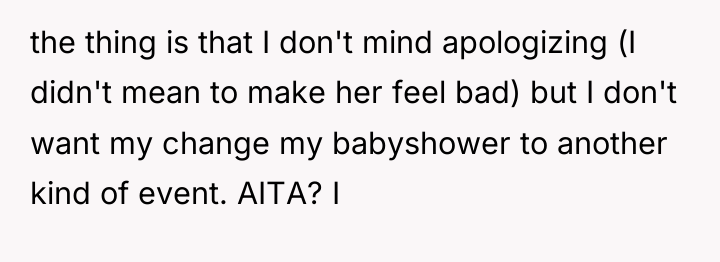 the thing is that I don't mind apologizing (I didn't...