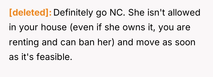 [deleted] Definitely go NC. She isn't allowed in your house...
