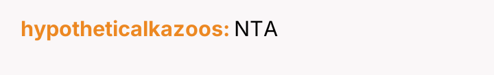 hypotheticalkazoos NTA