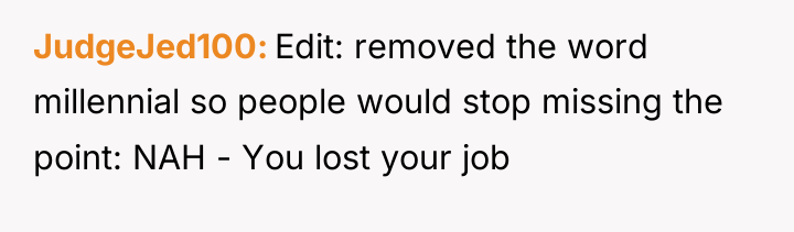 JudgeJed100 Edit: removed the word millennial so people would stop...