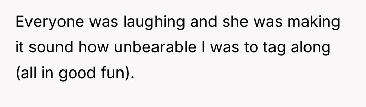 Everyone was laughing and she was making it sound how...
