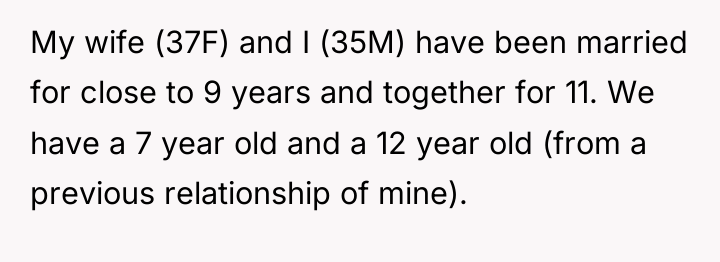 My wife (37F) and I (35M) have been married for...