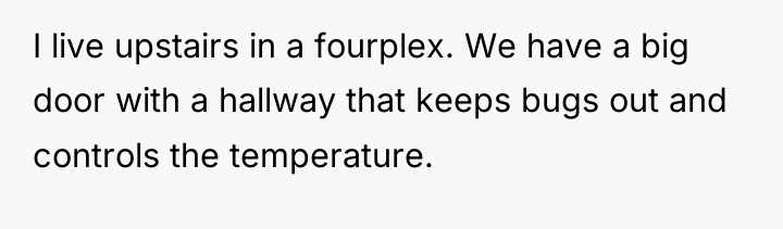 I live upstairs in a fourplex. We have a big...