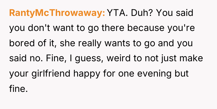 RantyMcThrowaway YTA. Duh? You said you don't want to go...