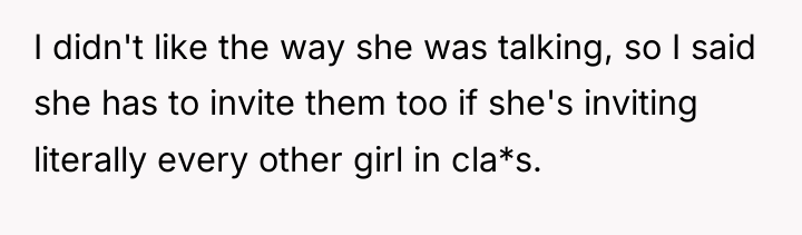 I didn't like the way she was talking, so I...