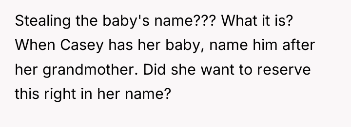 Stealing the baby's name??? What it is? When Casey has...