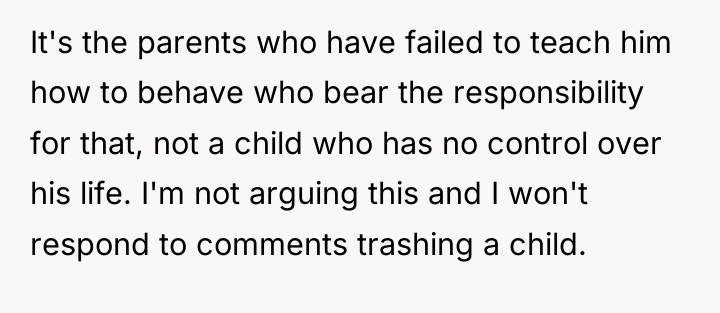 It's the parents who have failed to teach him how...