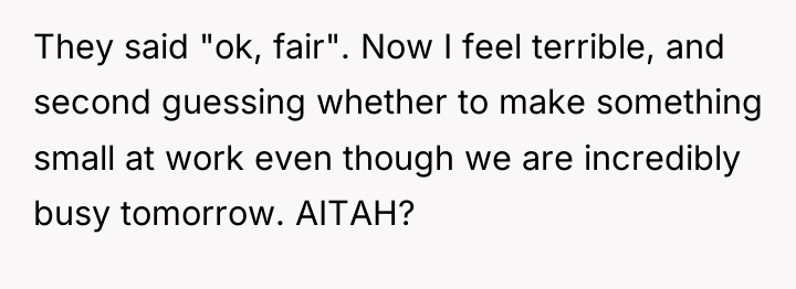 They said "ok, fair". Now I feel terrible, and second...