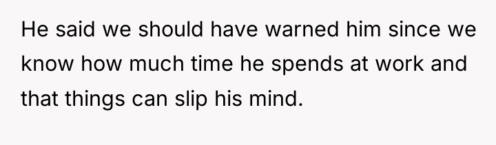 He said we should have warned him since we know...